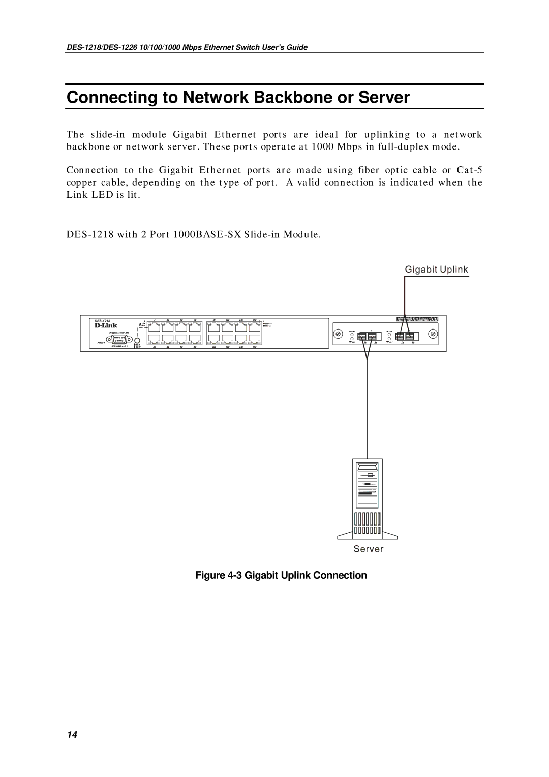 D-Link DES-1218, DES1226 manual Connecting to Network Backbone or Server, Gigabit Uplink Connection 