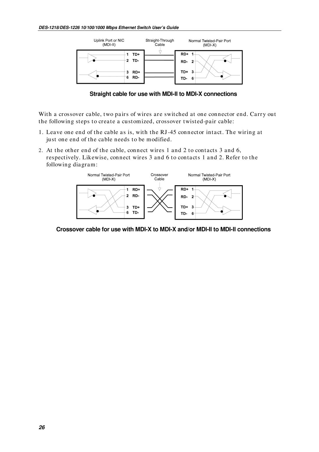 D-Link DES-1218, DES1226 manual Straight cable for use with MDI-II to MDI-X connections 