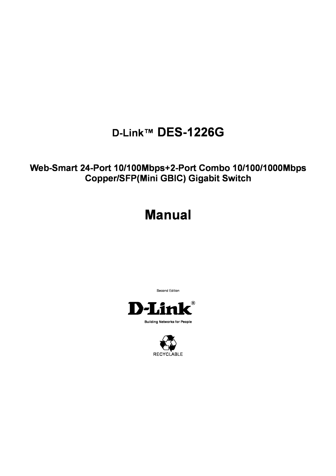 D-Link manual Manual, D-Link DES-1226G, Web-Smart 24-Port 10/100Mbps+2-Port Combo 10/100/1000Mbps, Second Edition 