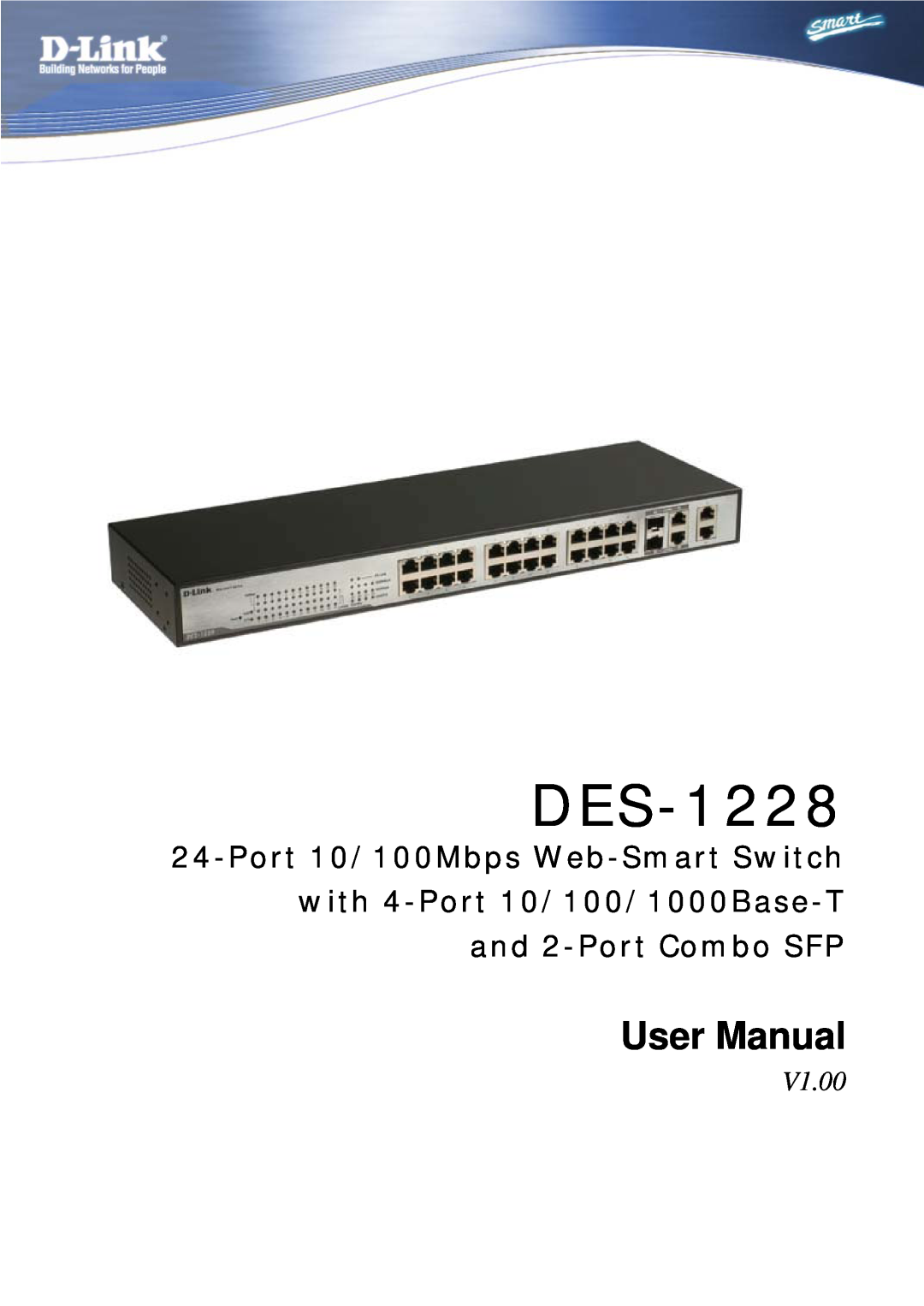 D-Link DES-1228 user manual V1.00, User Manual 