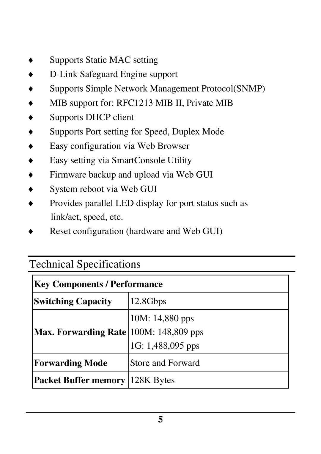 D-Link DES-1228 user manual Technical Specifications, Key Components / Performance Switching Capacity, Max. Forwarding Rate 