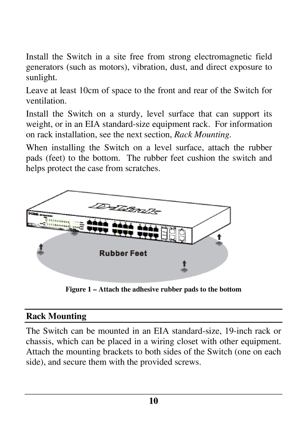 D-Link DES-1228 user manual Rack Mounting, Attach the adhesive rubber pads to the bottom 