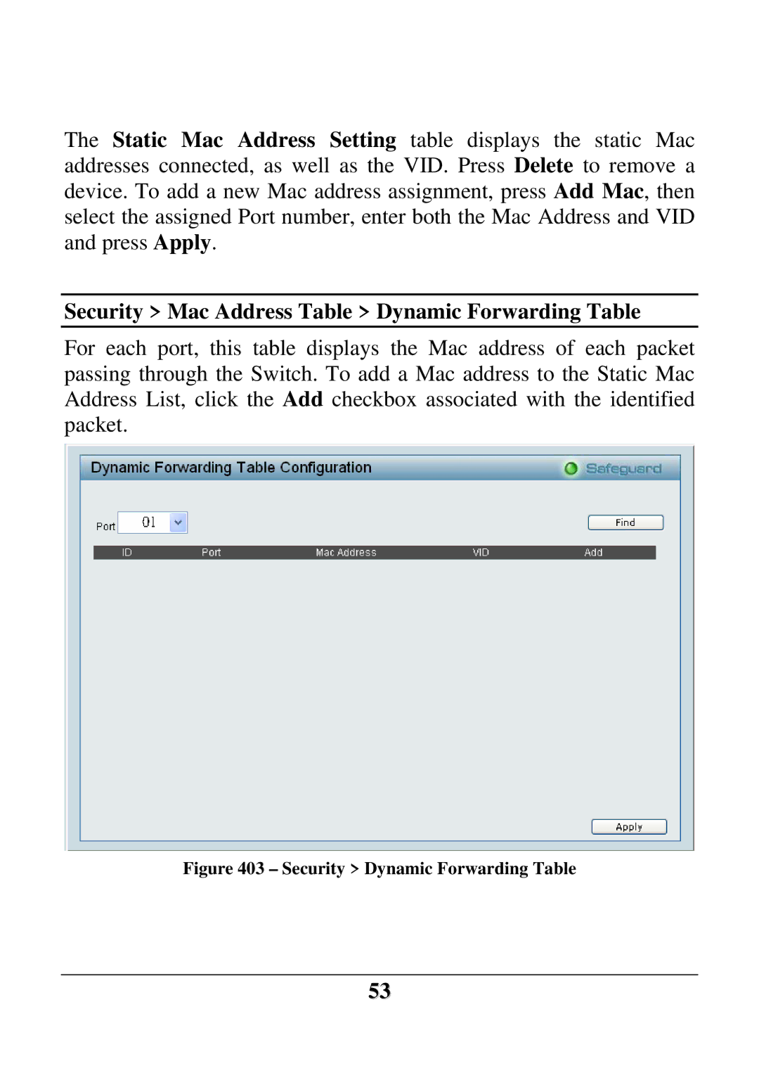 D-Link DES-1228 user manual Security Mac Address Table Dynamic Forwarding Table, Security Dynamic Forwarding Table 