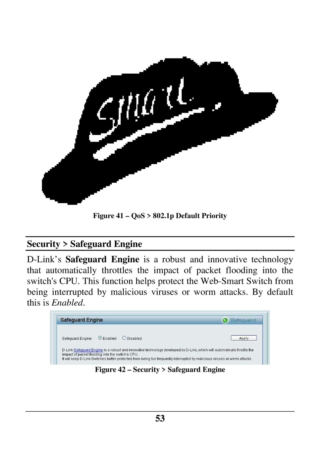 D-Link DES-1228P user manual Security Safeguard Engine, QoS 802.1p Default Priority 