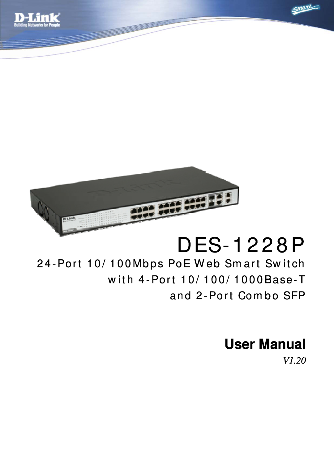 D-Link DES-1228P user manual V1.20, User Manual 
