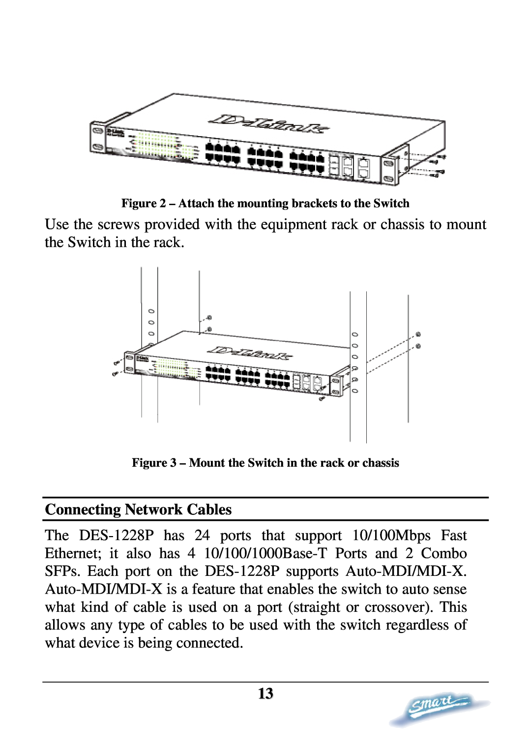 D-Link DES-1228P user manual Connecting Network Cables, Attach the mounting brackets to the Switch 