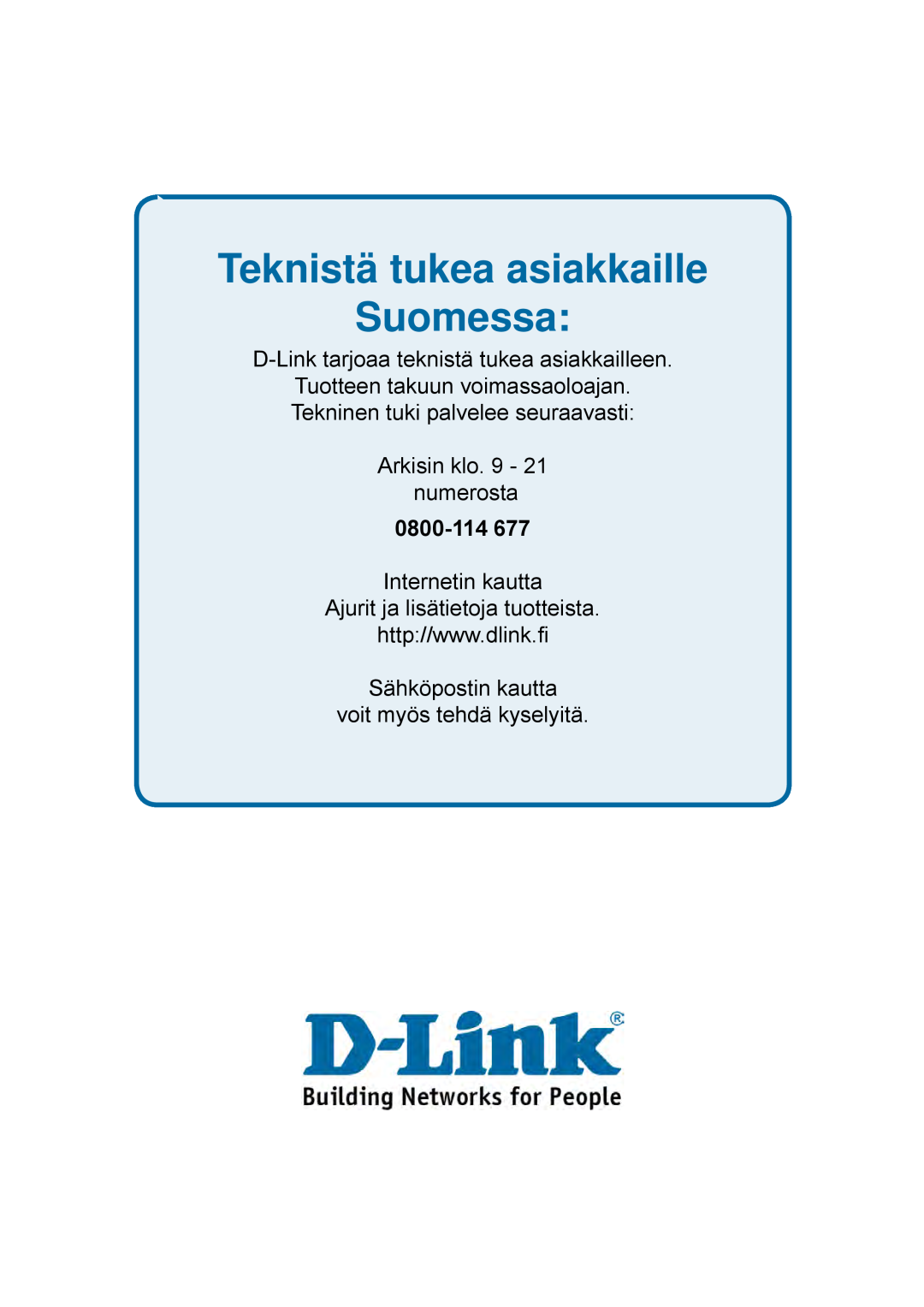D-Link DES-1228P user manual Teknistä tukea asiakkaille Suomessa, D-Link tarjoaa teknistä tukea asiakkailleen, 0800-114 