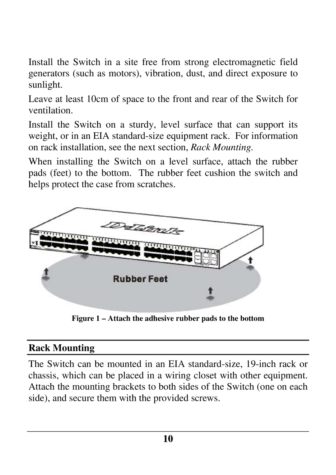 D-Link DES-1252 user manual Rack Mounting, Attach the adhesive rubber pads to the bottom 