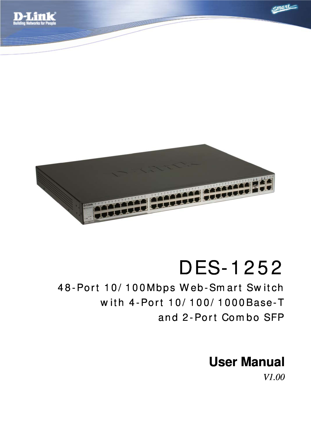 D-Link DES-1252 user manual V1.00, User Manual 