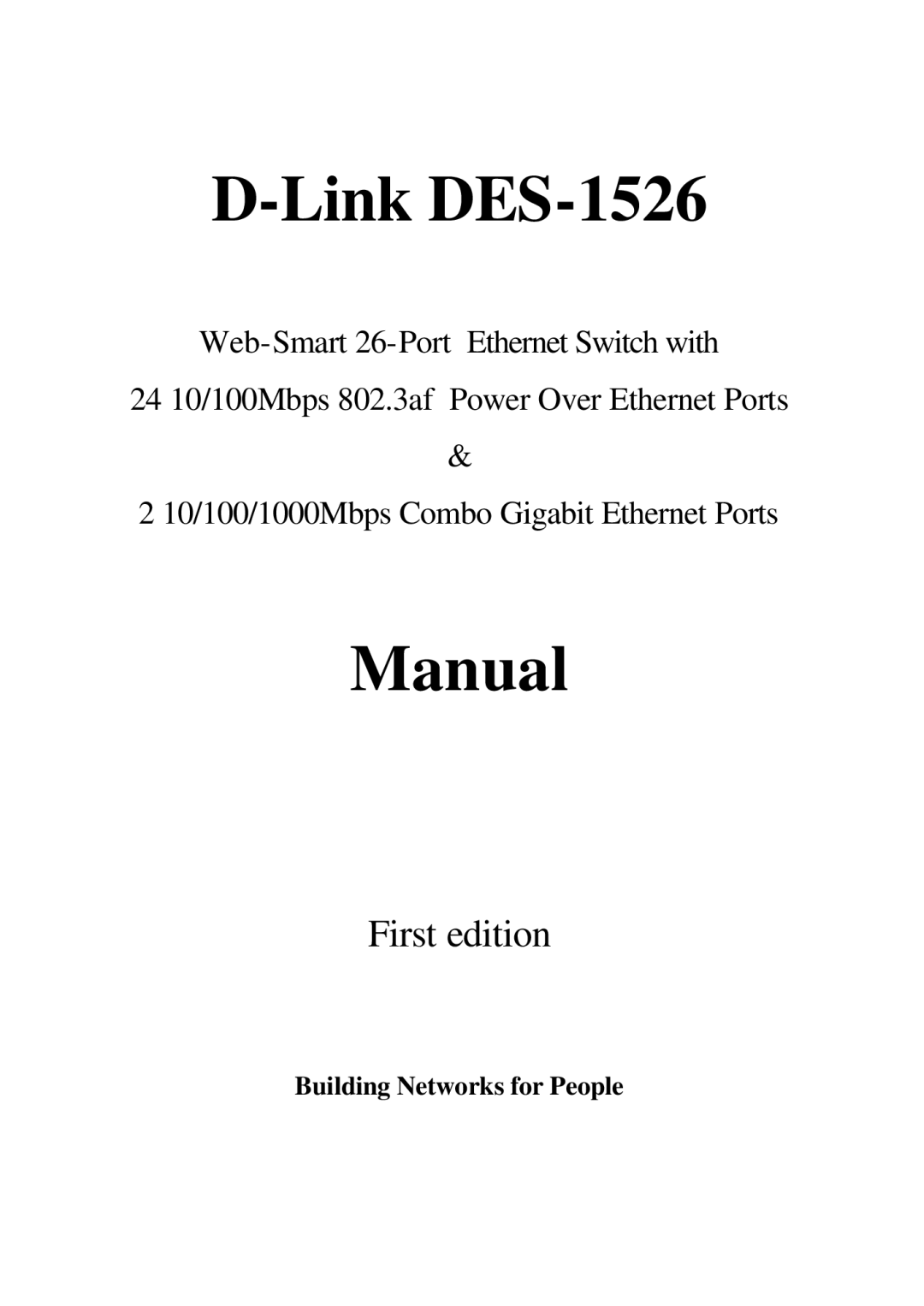 D-Link manual Link DES-1526, Building Networks for People 