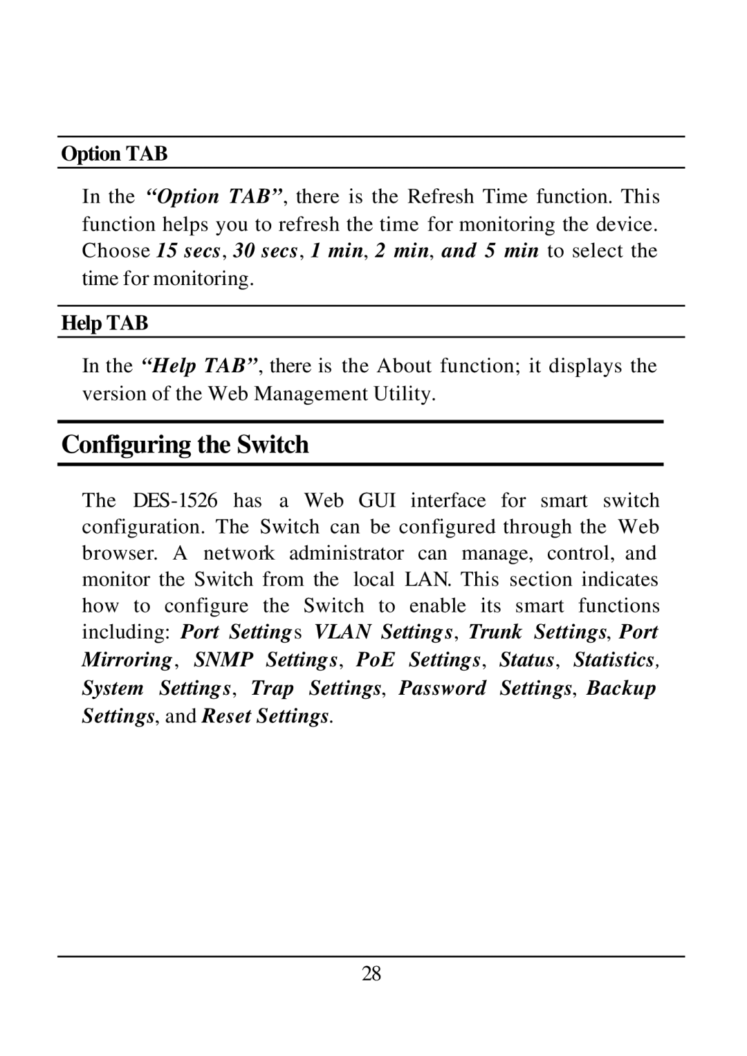 D-Link DES-1526 manual Configuring the Switch, Option TAB, Help TAB 