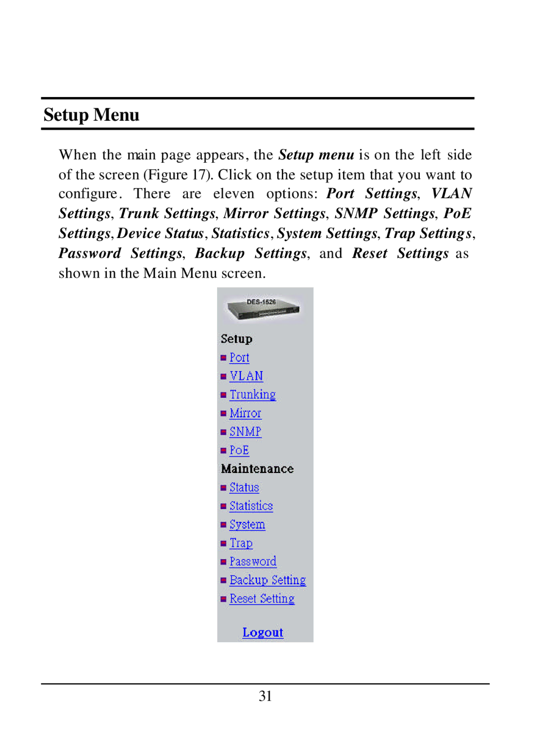 D-Link DES-1526 manual Setup Menu 