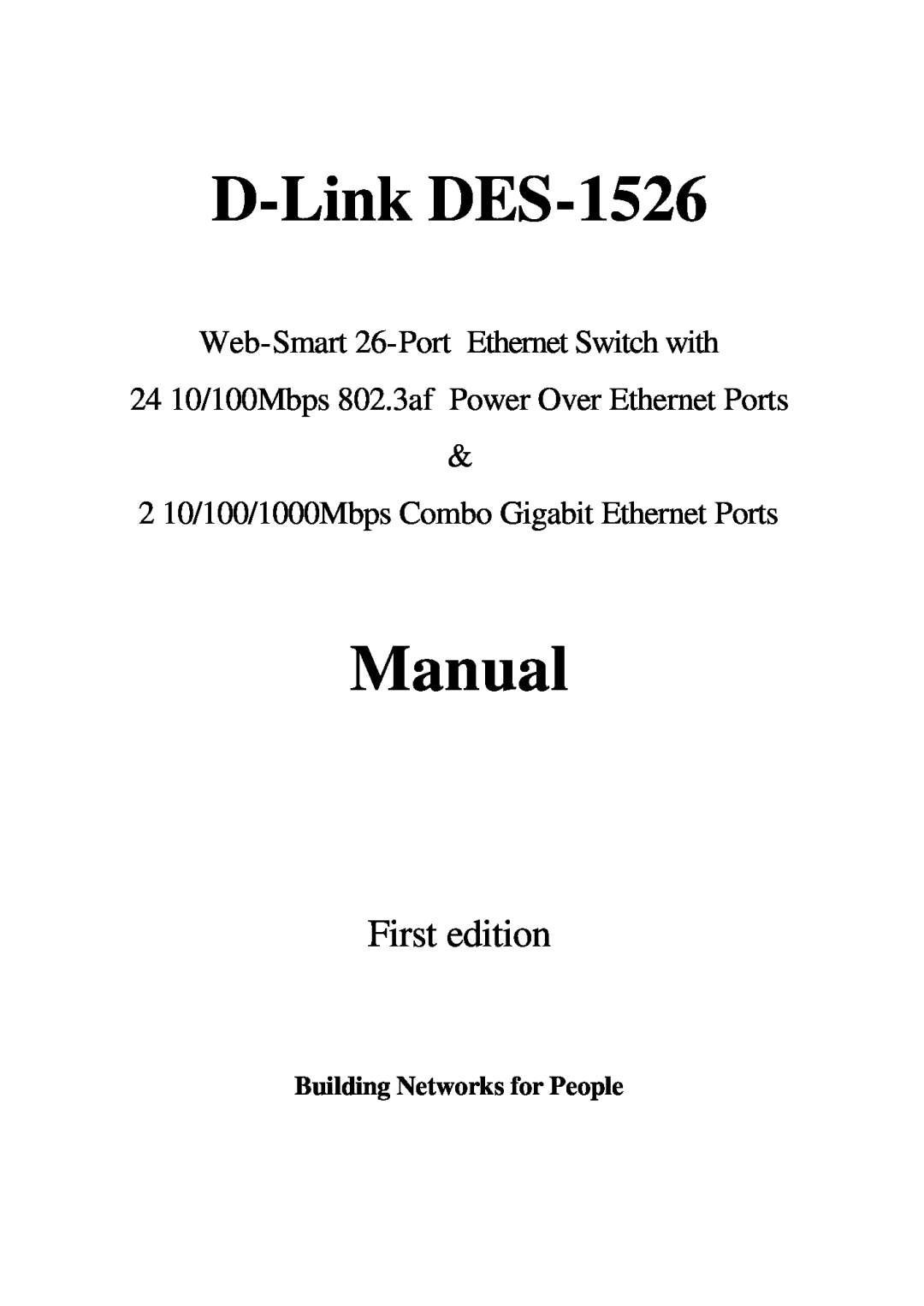 D-Link manual D-Link DES-1526, Manual, First edition, Web-Smart 26-PortEthernet Switch with 