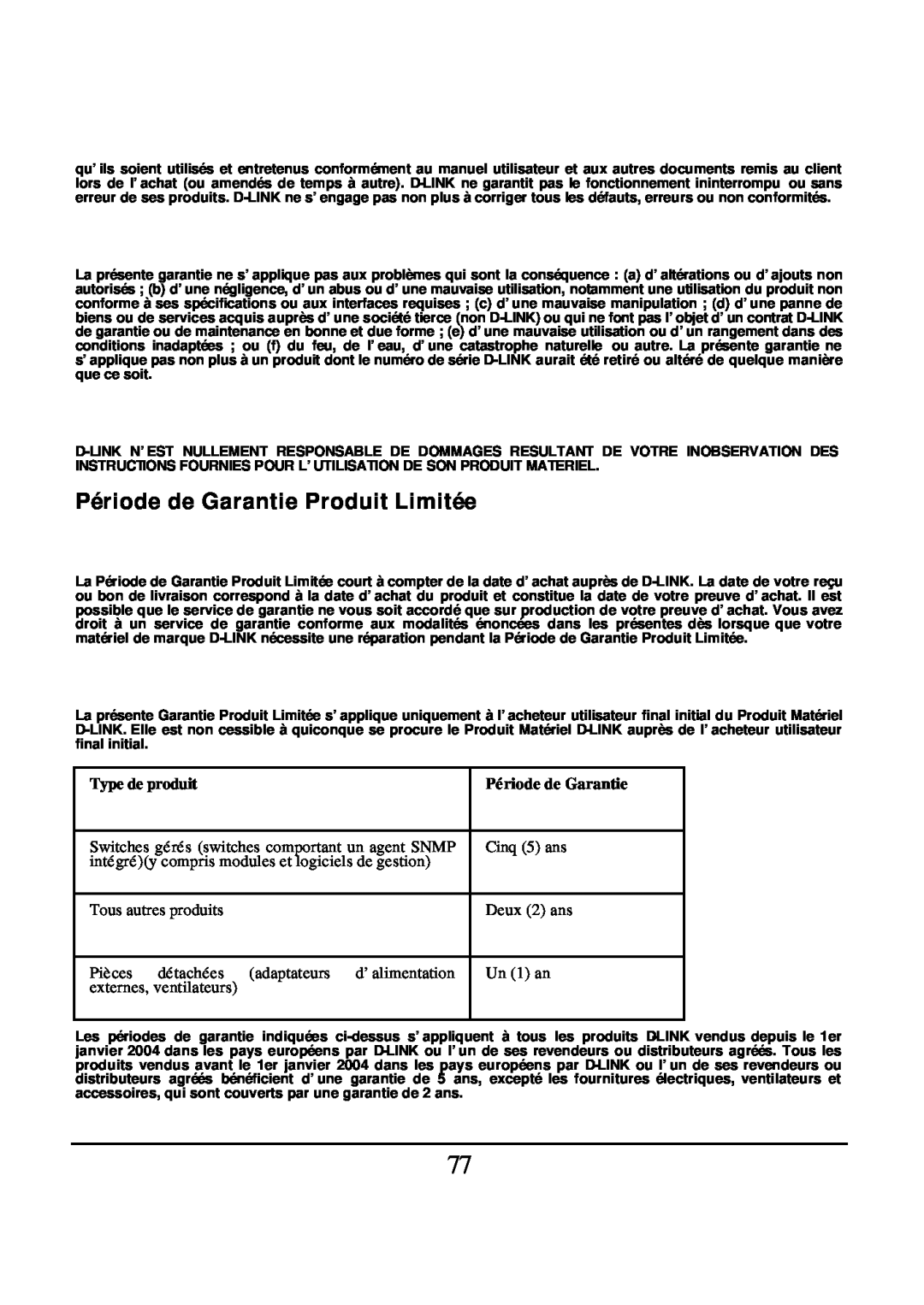 D-Link DES-1526 manual Période de Garantie Produit Limitée, Type de produit 