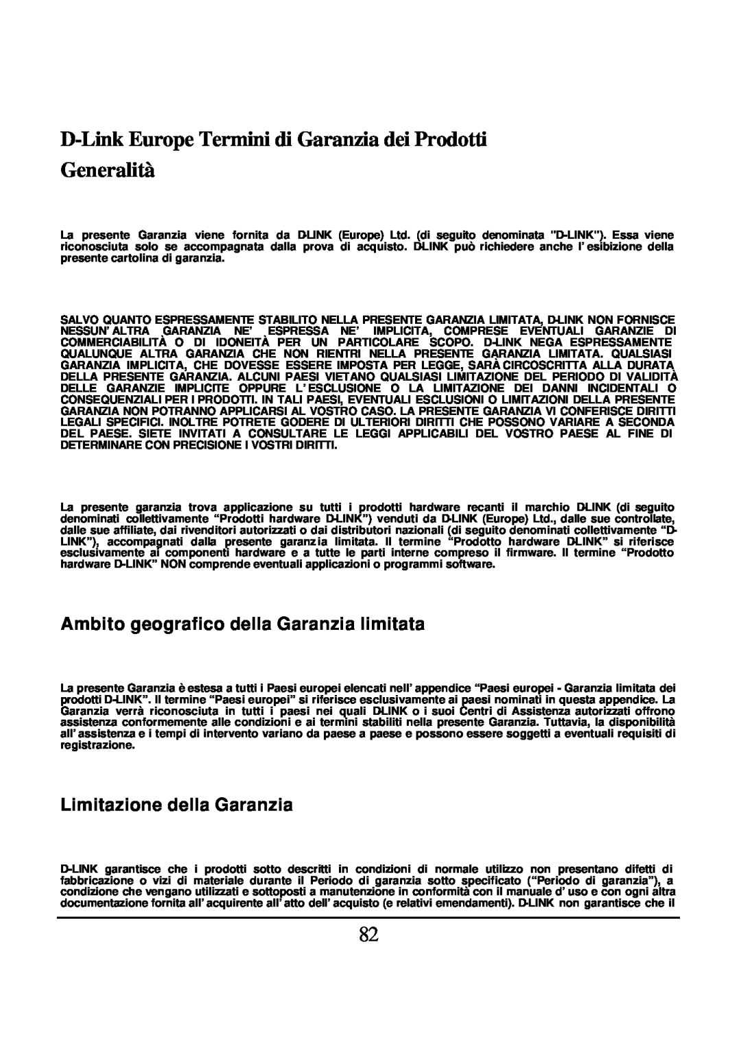 D-Link DES-1526 manual D-LinkEurope Termini di Garanzia dei Prodotti, Generalità, Ambito geografico della Garanzia limitata 