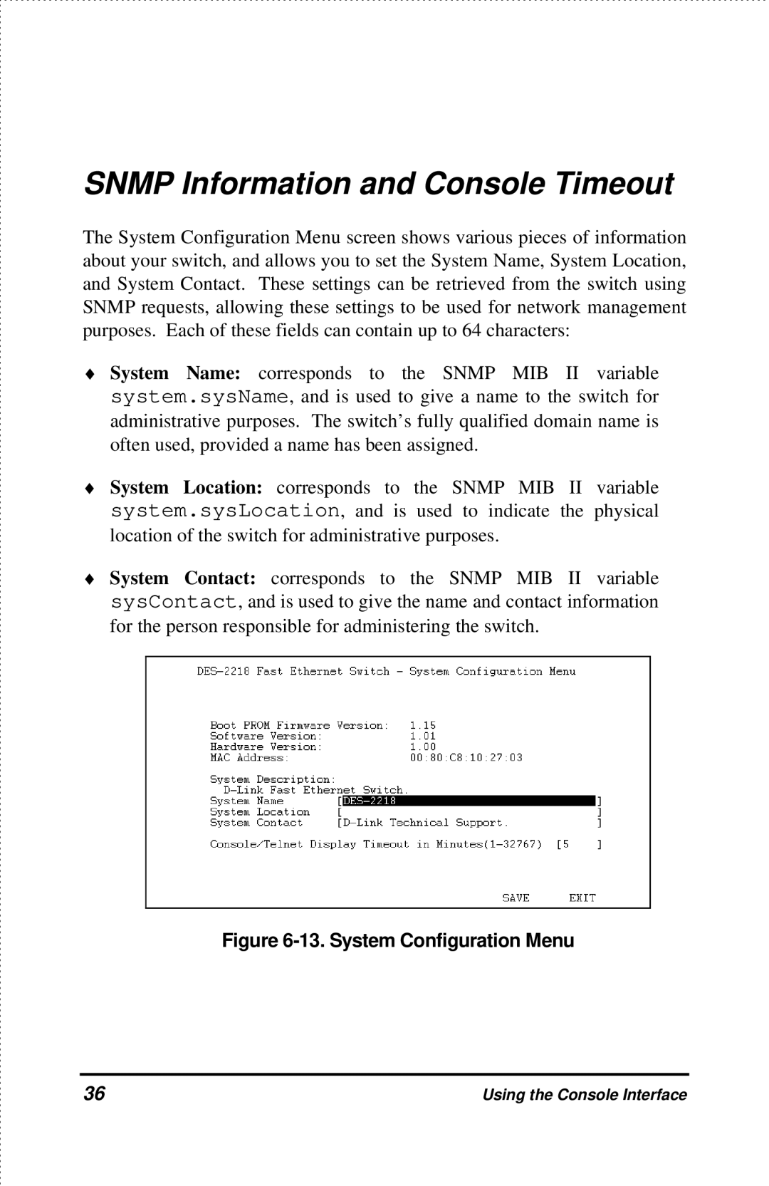 D-Link DES-2218 manual Snmp Information and Console Timeout, System Configuration Menu 