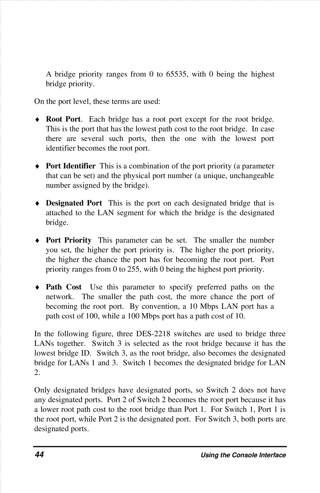 D-Link DES-2218 manual Using the Console Interface 