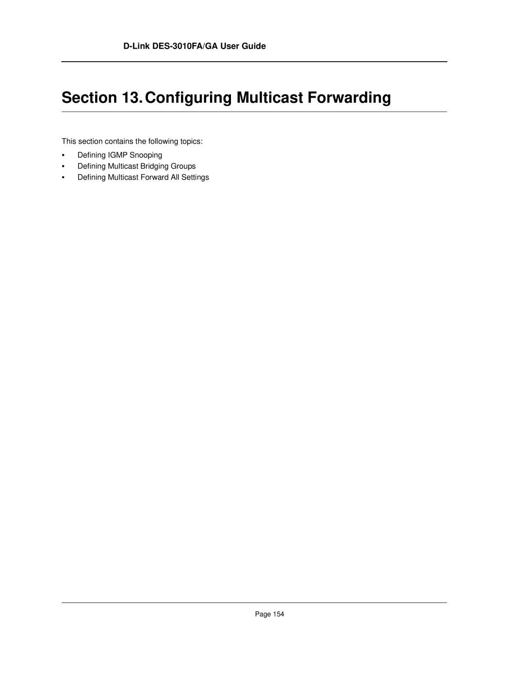 D-Link DES-3010FA/GA manual Configuring Multicast Forwarding 