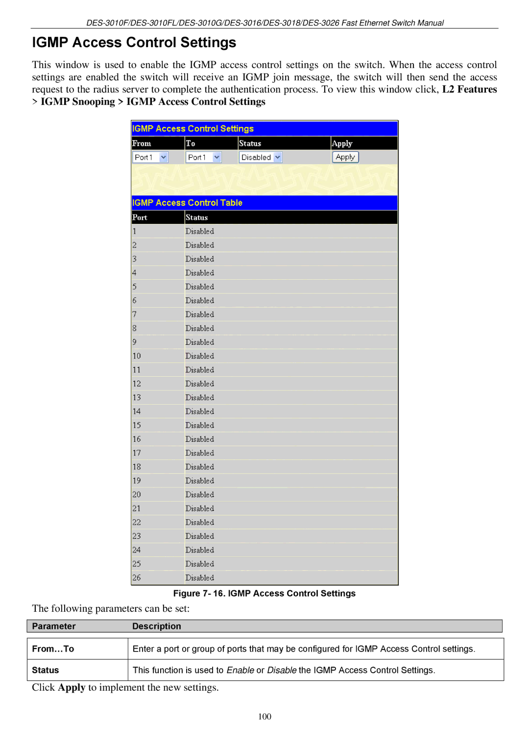 D-Link DES-3018 manual Igmp Snooping Igmp Access Control Settings, Click Apply to implement the new settings 