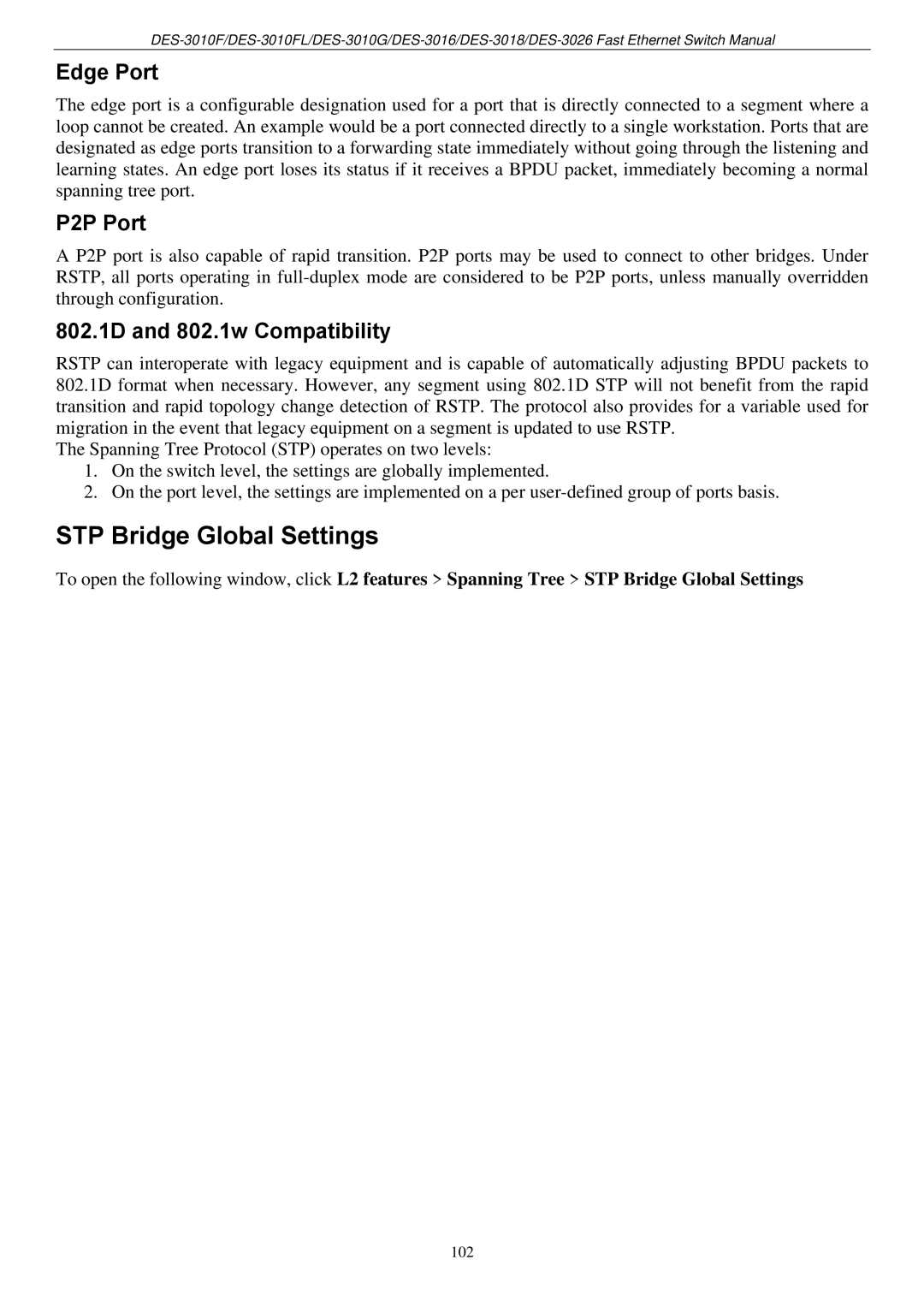 D-Link DES-3018 manual STP Bridge Global Settings, Edge Port, P2P Port, 802.1D and 802.1w Compatibility 