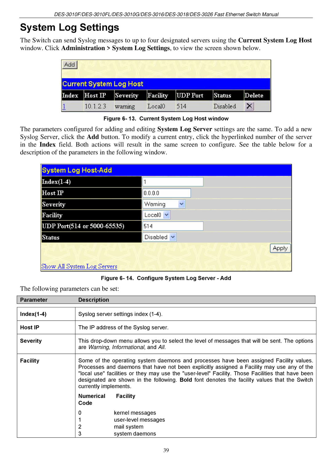 D-Link DES-3018 manual System Log Settings, Following parameters can be set, Numerical Facility Code 