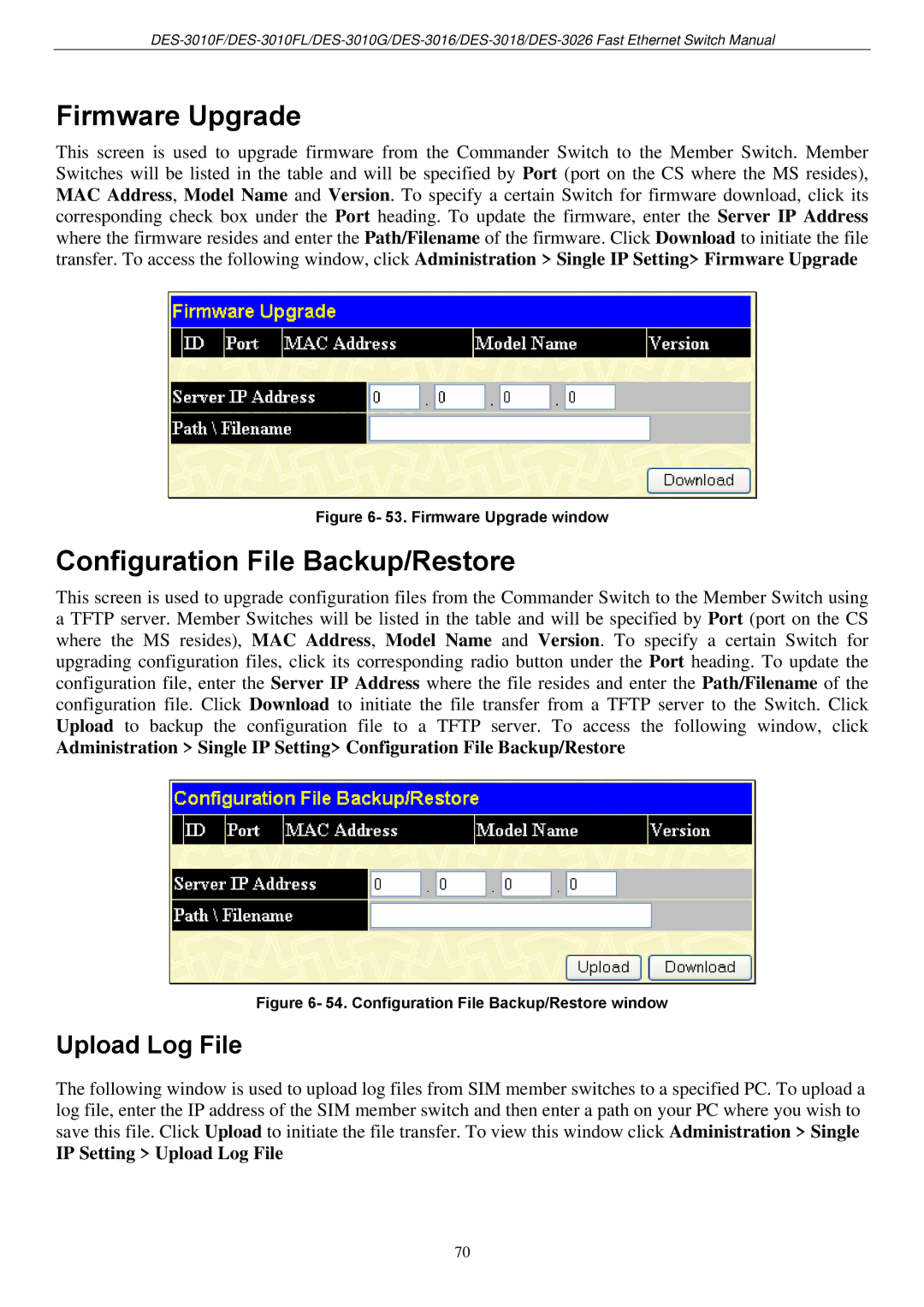 D-Link DES-3018 manual Firmware Upgrade, Configuration File Backup/Restore, IP Setting Upload Log File 