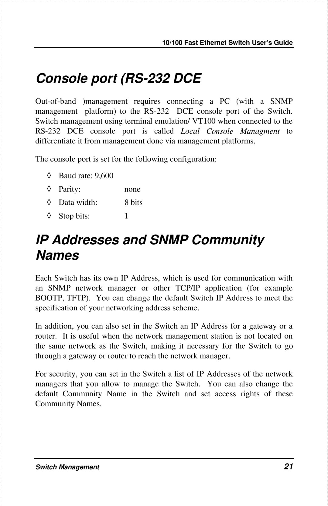 D-Link DES-3208 manual Console port RS-232 DCE, IP Addresses and Snmp Community Names 