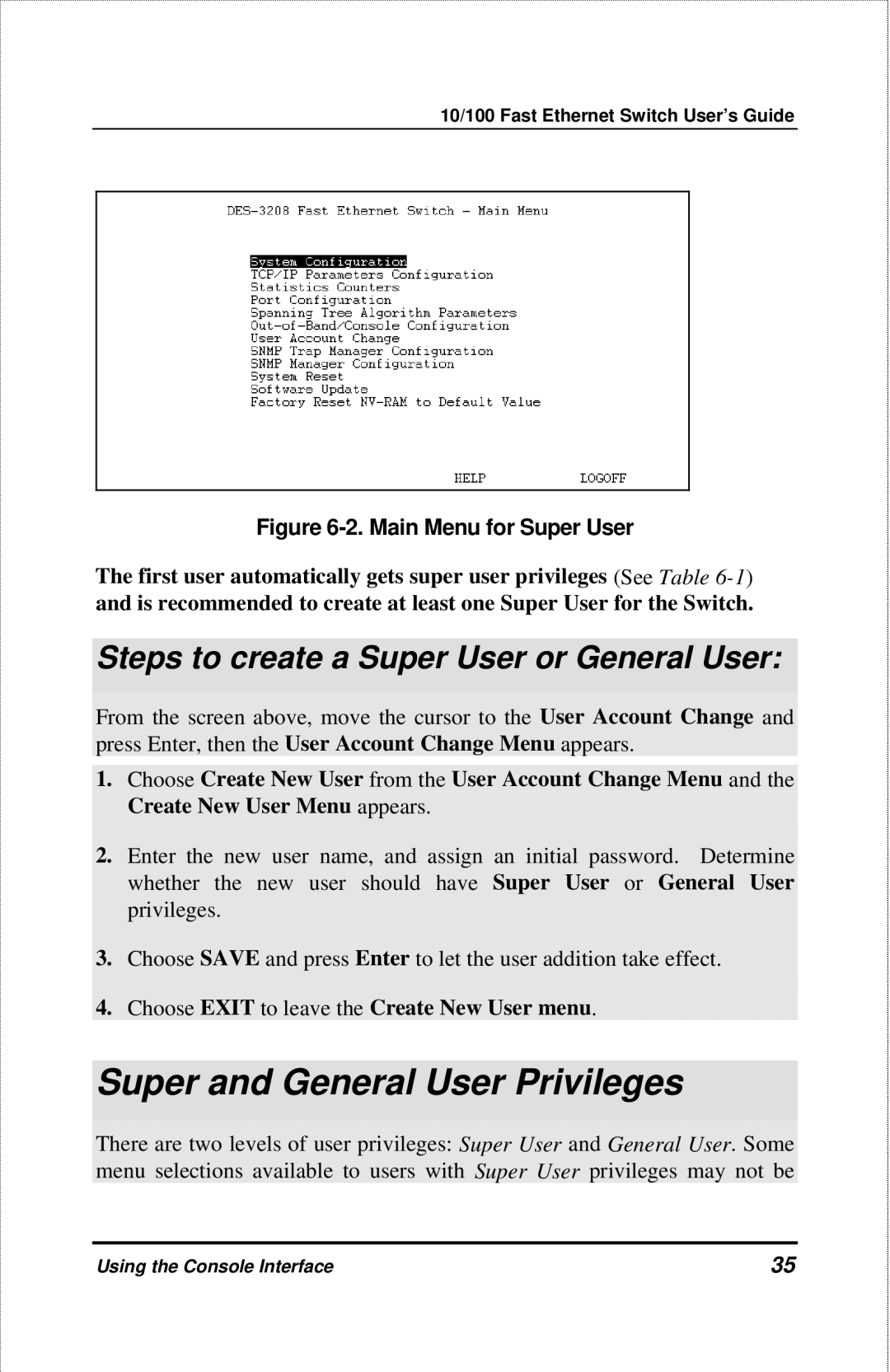 D-Link DES-3208 manual Super and General User Privileges, Steps to create a Super User or General User 