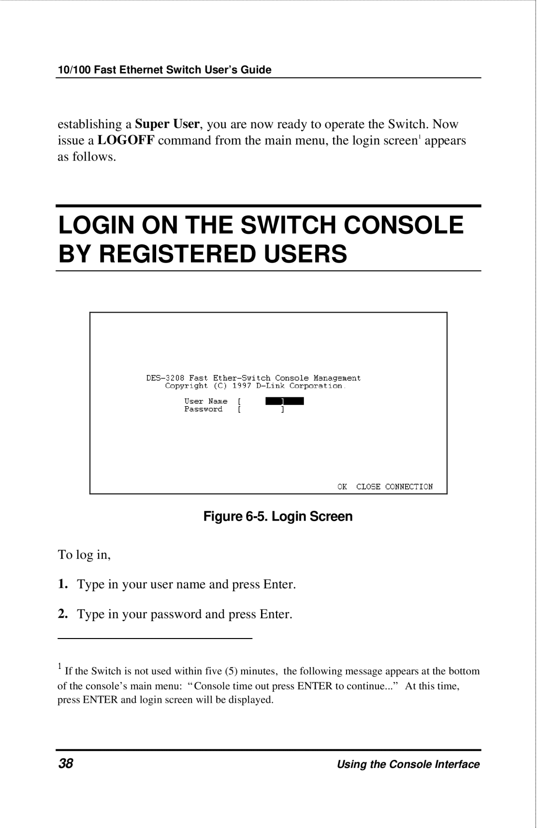 D-Link DES-3208 manual Login on the Switch Console by Registered Users 