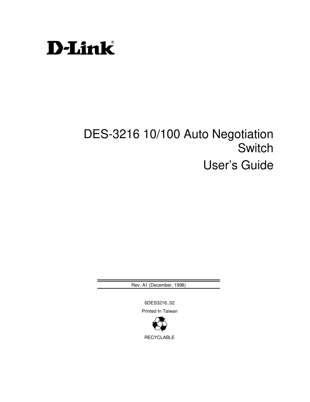 D-Link manual DES-3216 10/100 Auto Negotiation Switch User’s Guide 