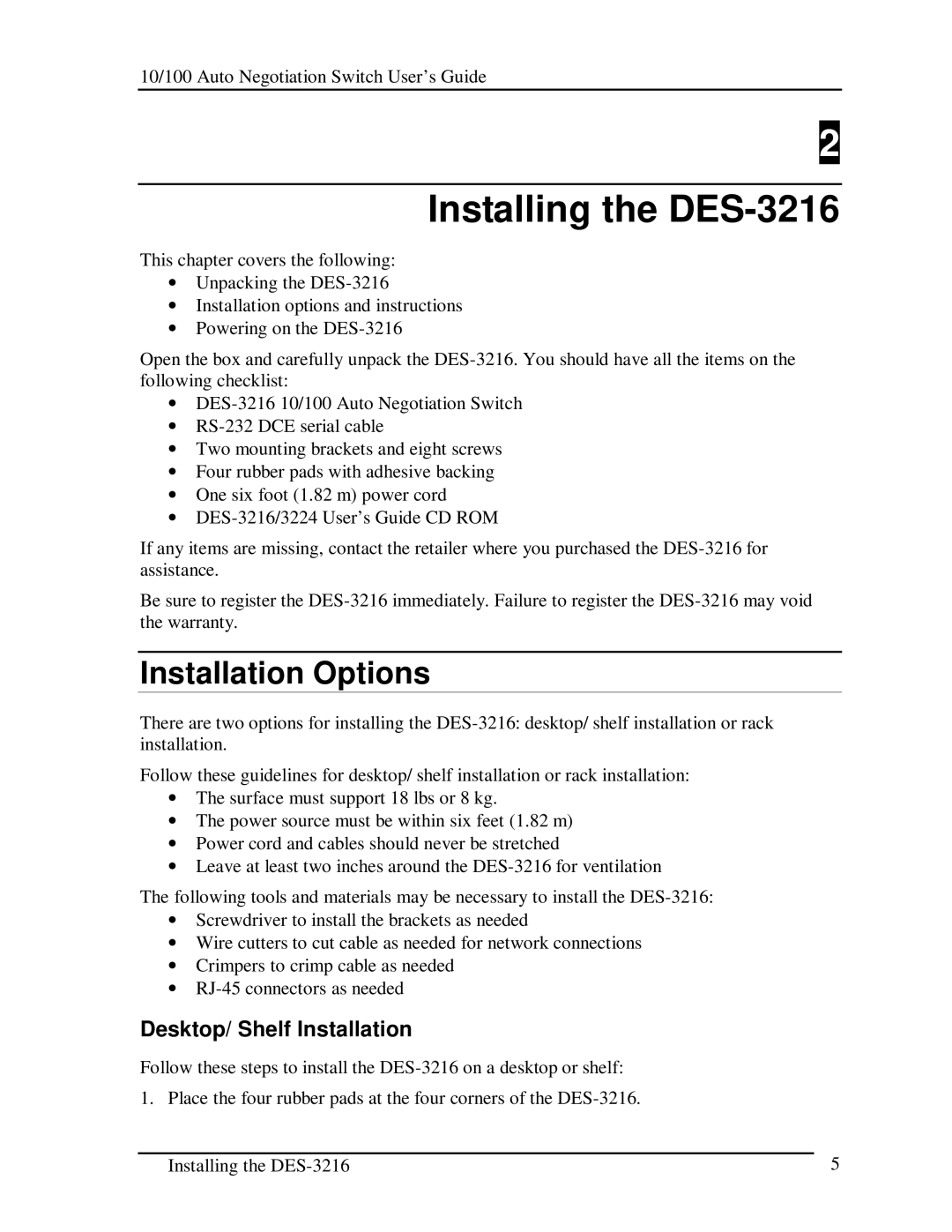 D-Link manual Installing the DES-3216, Installation Options, Desktop/ Shelf Installation 