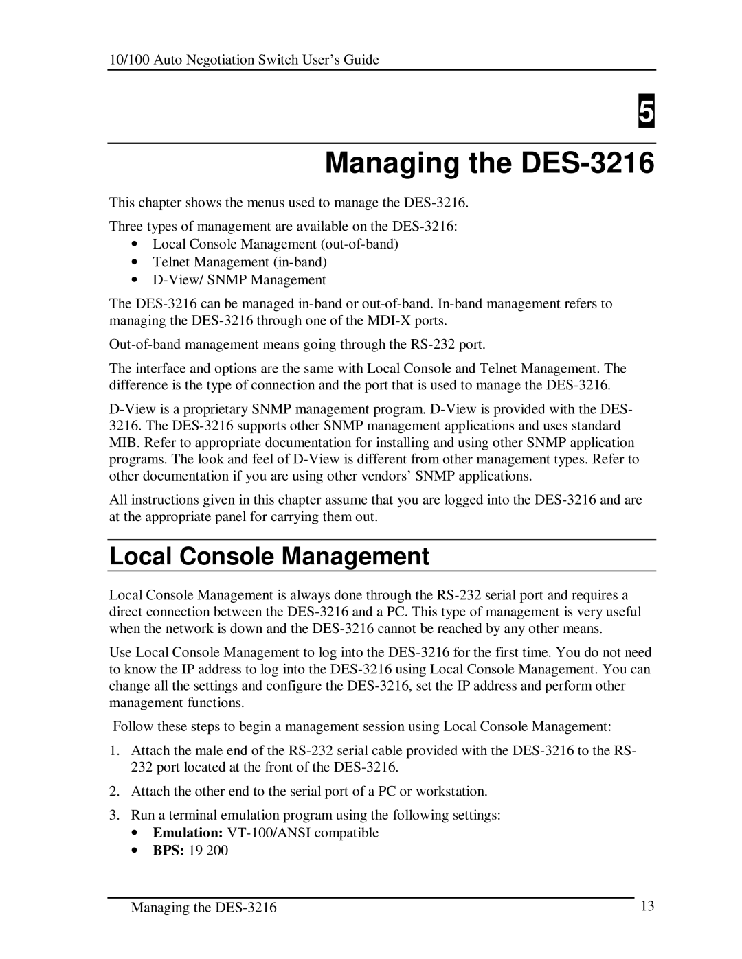 D-Link manual Managing the DES-3216, Local Console Management 