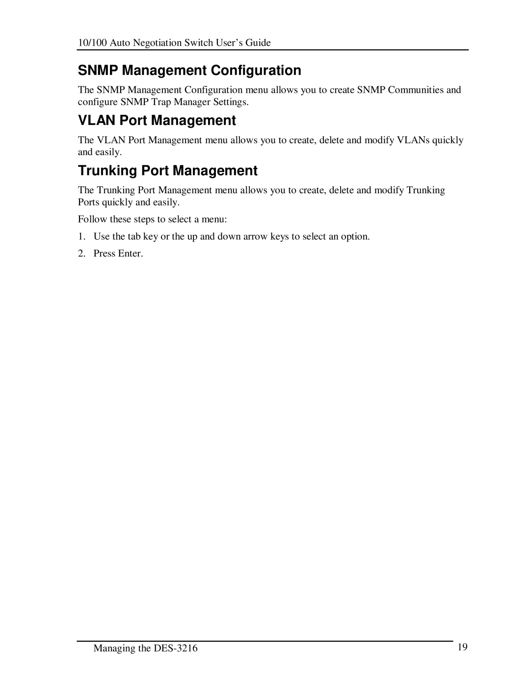 D-Link DES-3216 manual Snmp Management Configuration, Vlan Port Management, Trunking Port Management 