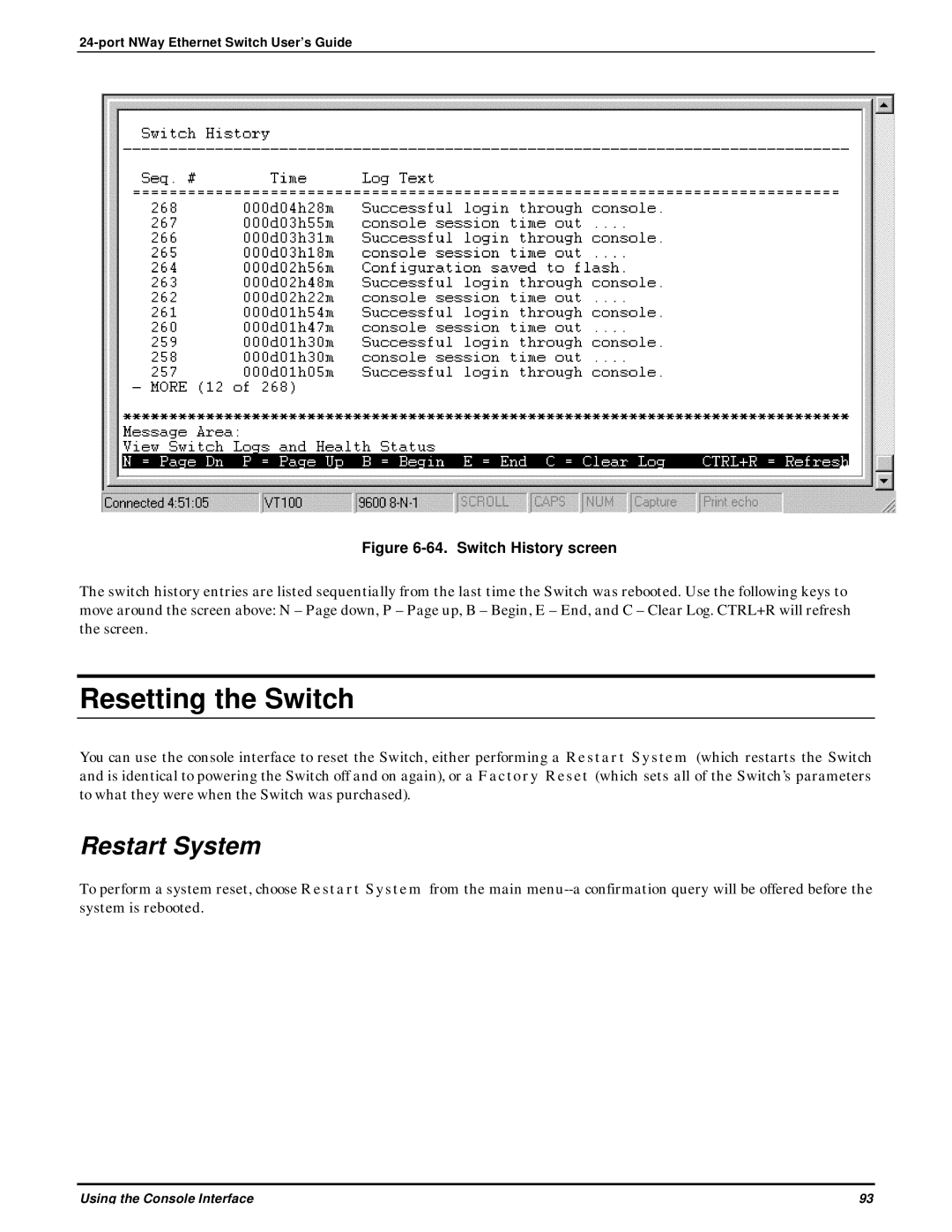 D-Link DES-3225G manual Resetting the Switch, Restart System 