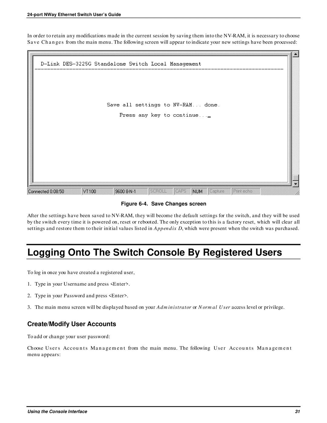 D-Link DES-3225G manual Logging Onto The Switch Console By Registered Users, Create/Modify User Accounts 