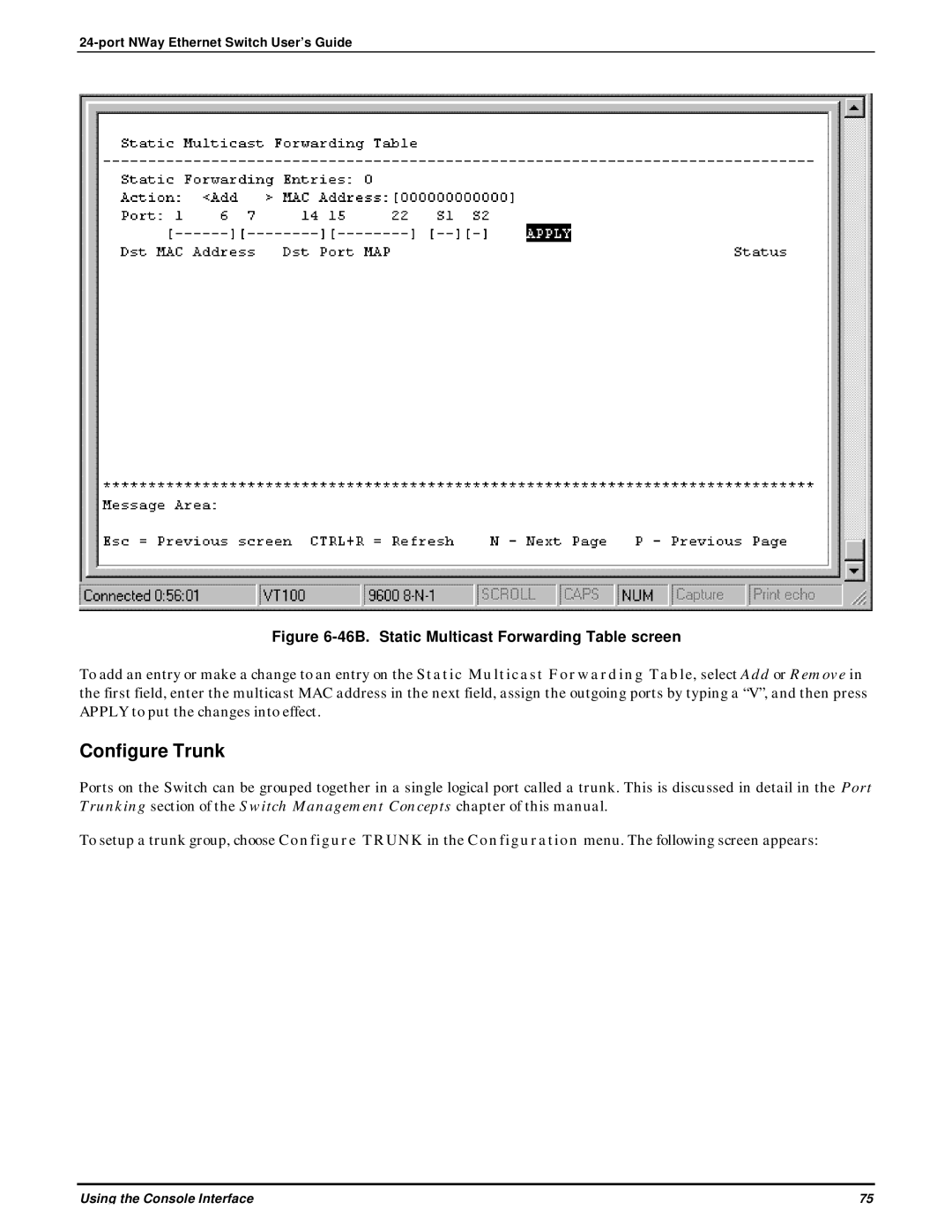 D-Link DES-3225G manual Configure Trunk, 46B. Static Multicast Forwarding Table screen 