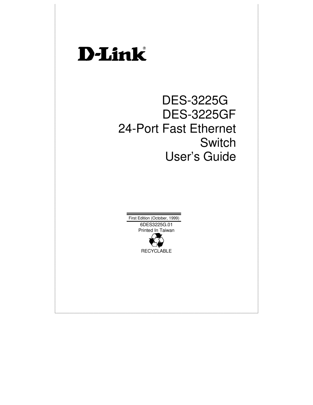 D-Link manual DES-3225G DES-3225GF Port Fast Ethernet Switch User’s Guide 