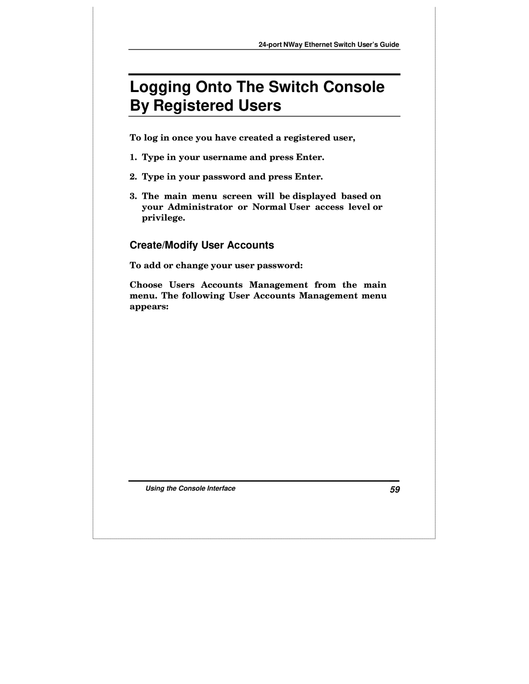 D-Link DES-3225GF manual Logging Onto The Switch Console By Registered Users, Create/Modify User Accounts 