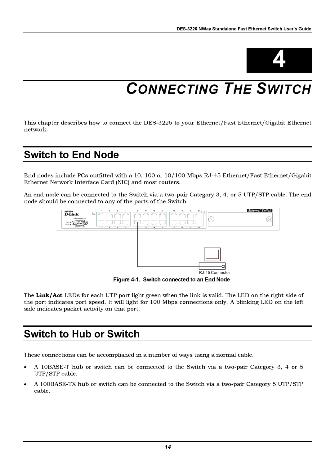 D-Link DES-3226 manual Connecting the Switch, Switch to End Node, Switch to Hub or Switch 