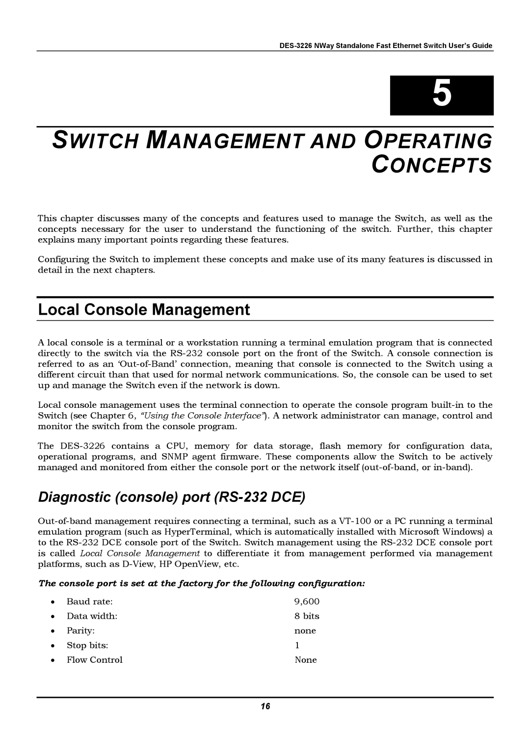 D-Link DES-3226 Switch Management and Operating Concepts, Local Console Management, Diagnostic console port RS-232 DCE 