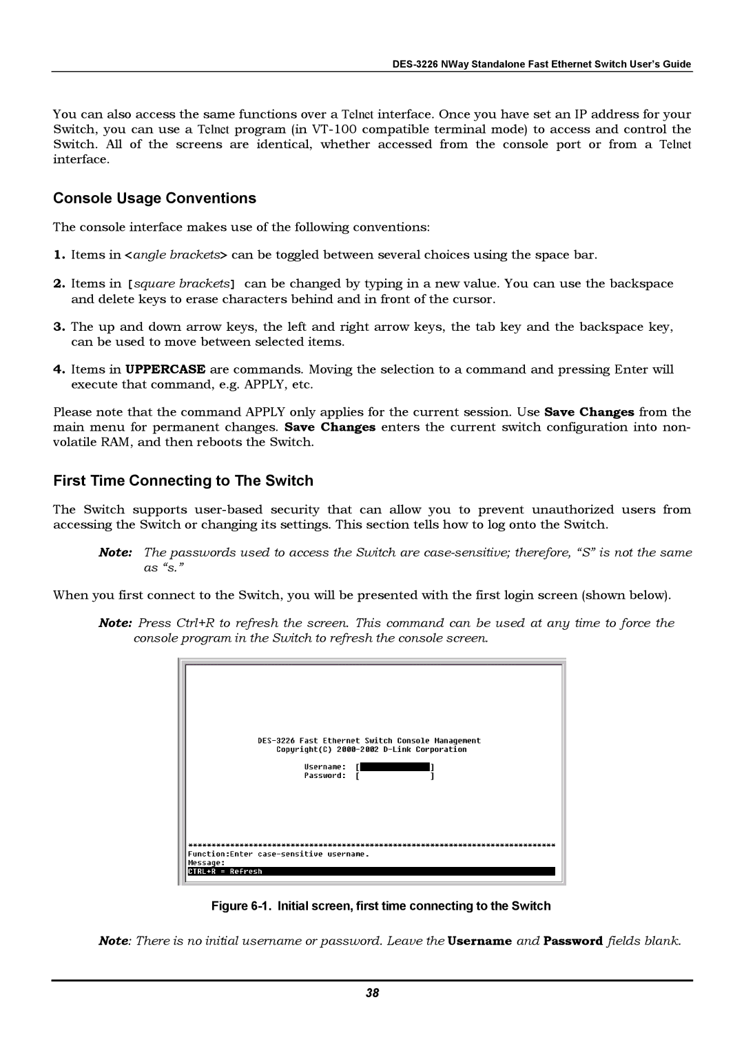 D-Link DES-3226 manual Console Usage Conventions, First Time Connecting to The Switch 