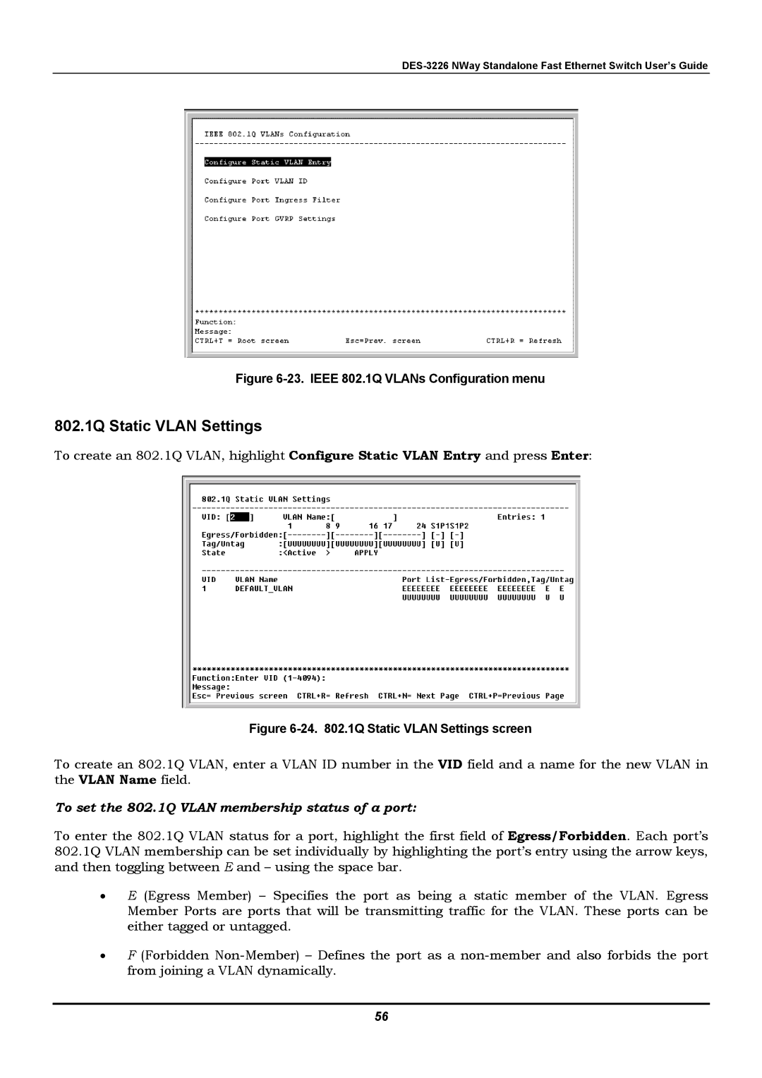 D-Link DES-3226 manual 802.1Q Static Vlan Settings, To set the 802.1Q Vlan membership status of a port 