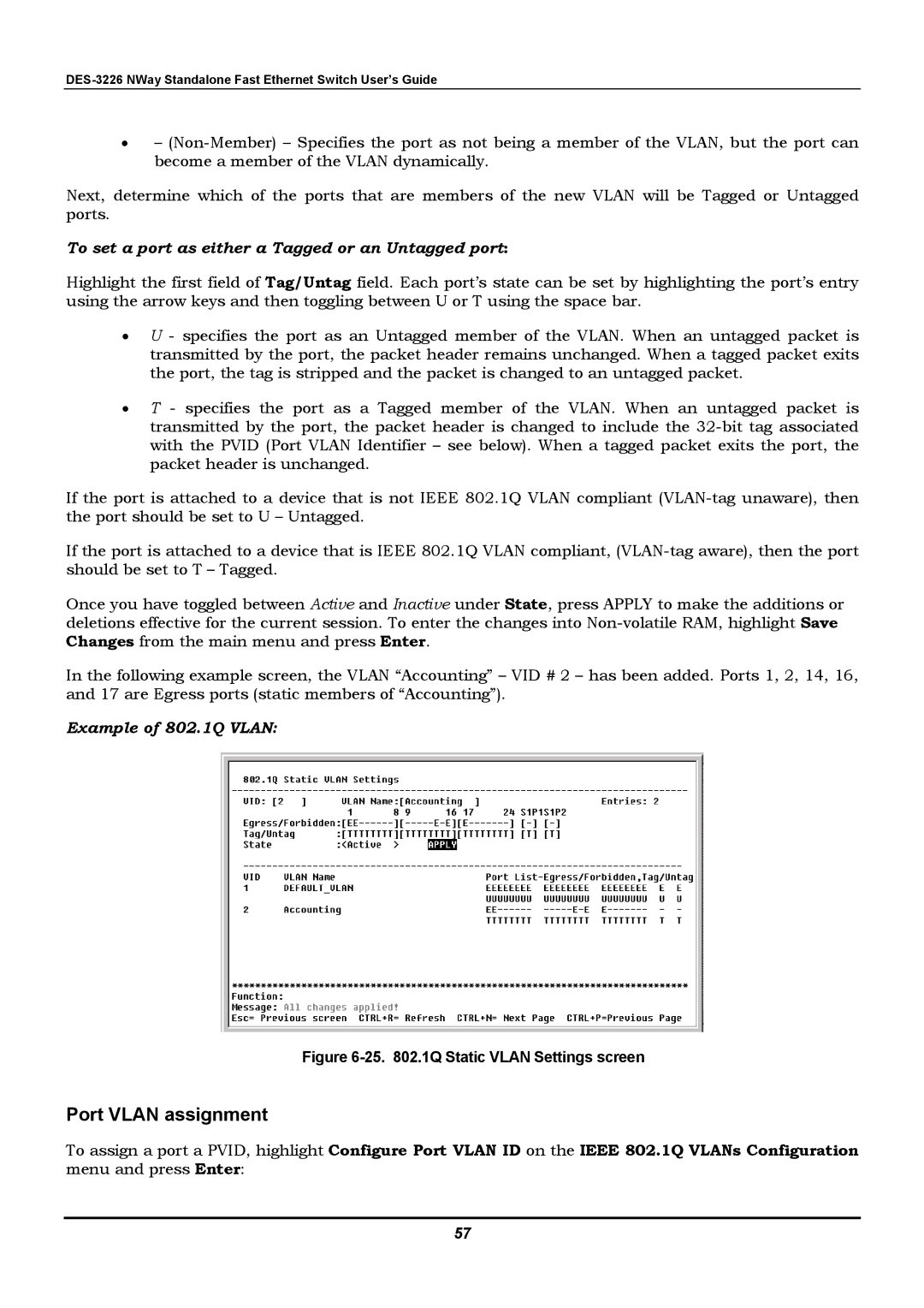 D-Link DES-3226 manual Port Vlan assignment, To set a port as either a Tagged or an Untagged port, Example of 802.1Q Vlan 