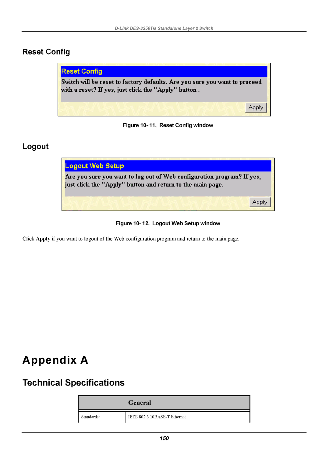 D-Link DES-3250TG manual Appendix a, Technical Specifications, Reset Config, Logout, 150 