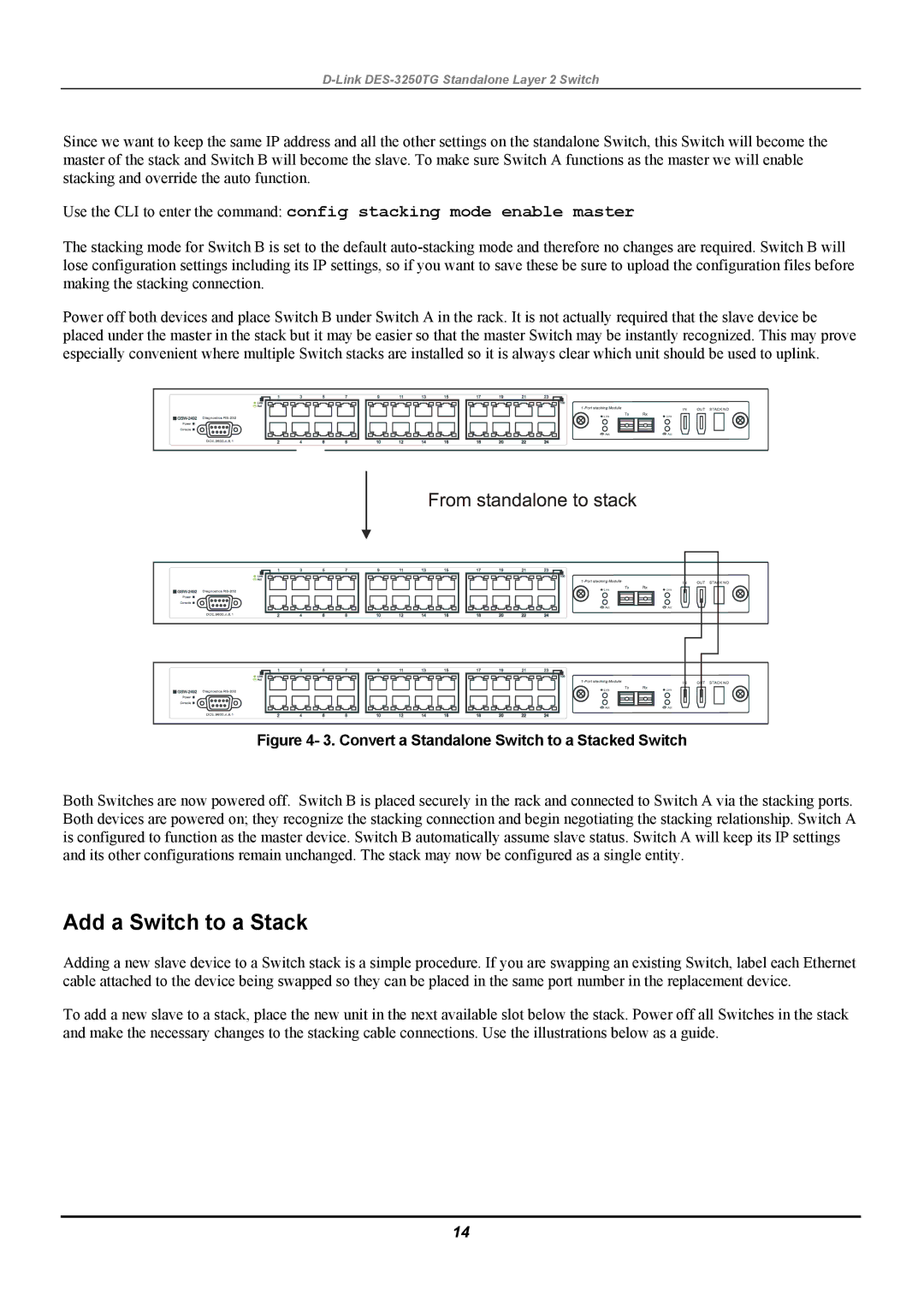 D-Link DES-3250TG manual Add a Switch to a Stack, Convert a Standalone Switch to a Stacked Switch 