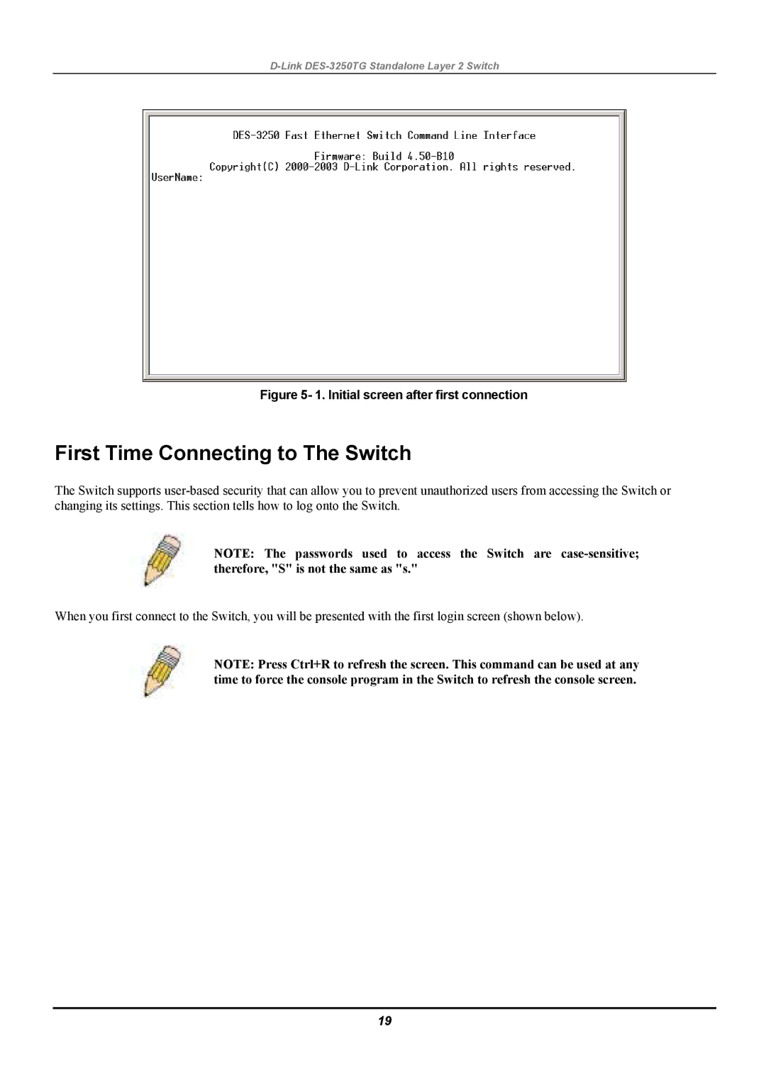 D-Link DES-3250TG manual First Time Connecting to The Switch, Initial screen after first connection 