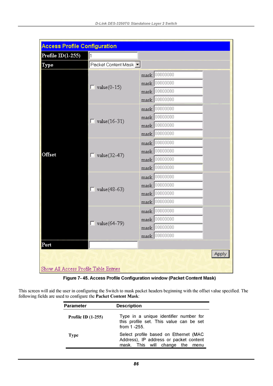 D-Link DES-3250TG manual Access Profile Configuration window Packet Content Mask 