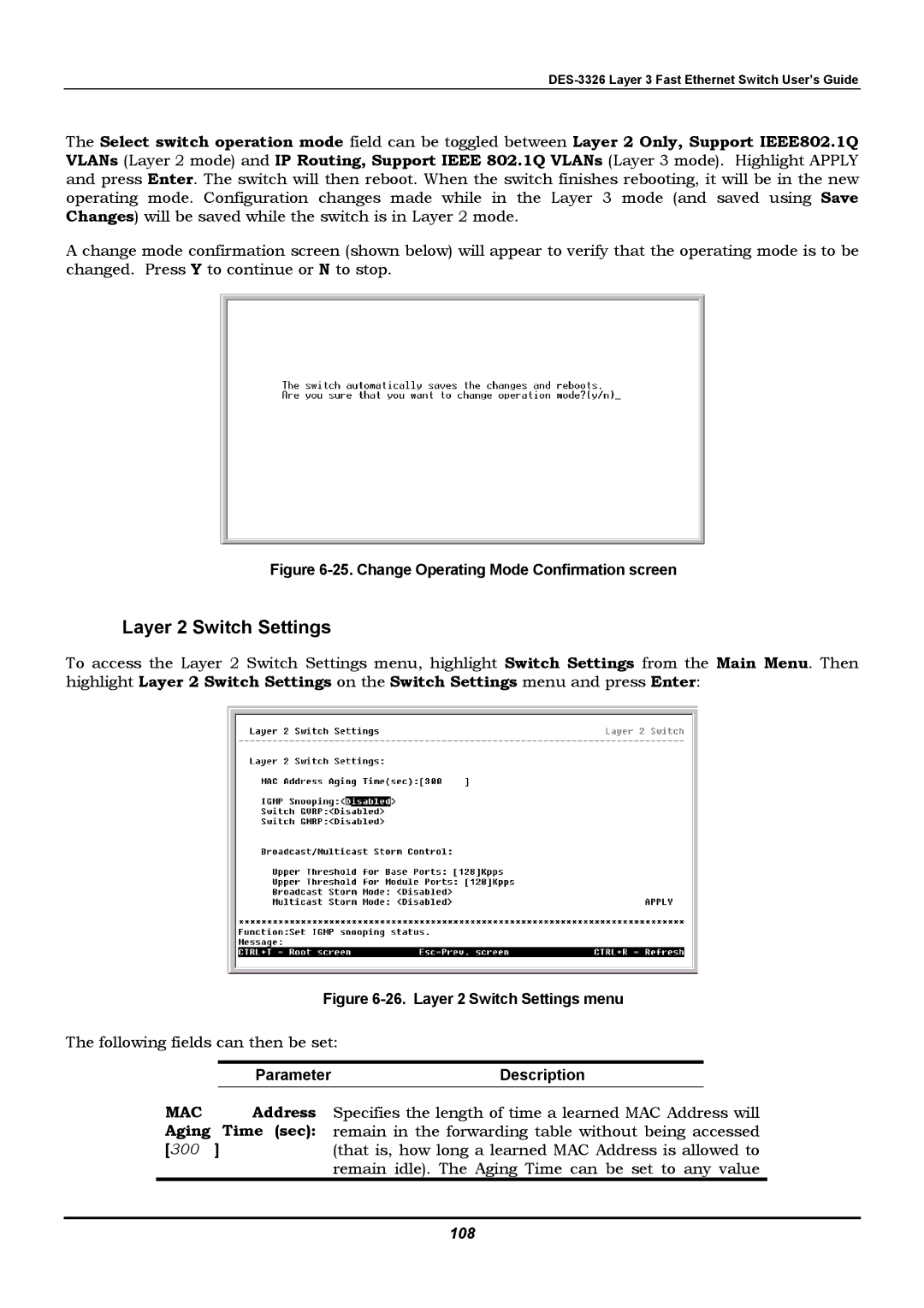 D-Link DES-3326 manual Layer 2 Switch Settings, 300, That is, how long a learned MAC Address is allowed to, 108 