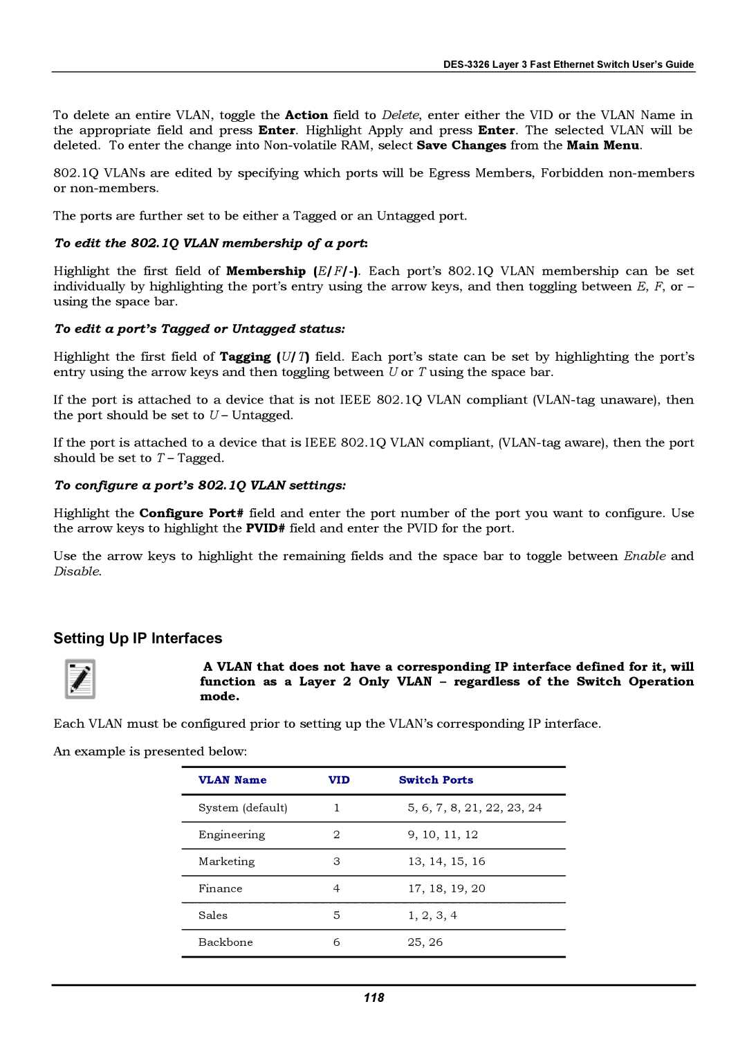 D-Link DES-3326 manual To edit the 802.1Q Vlan membership of a port, To edit a port’s Tagged or Untagged status, 118 