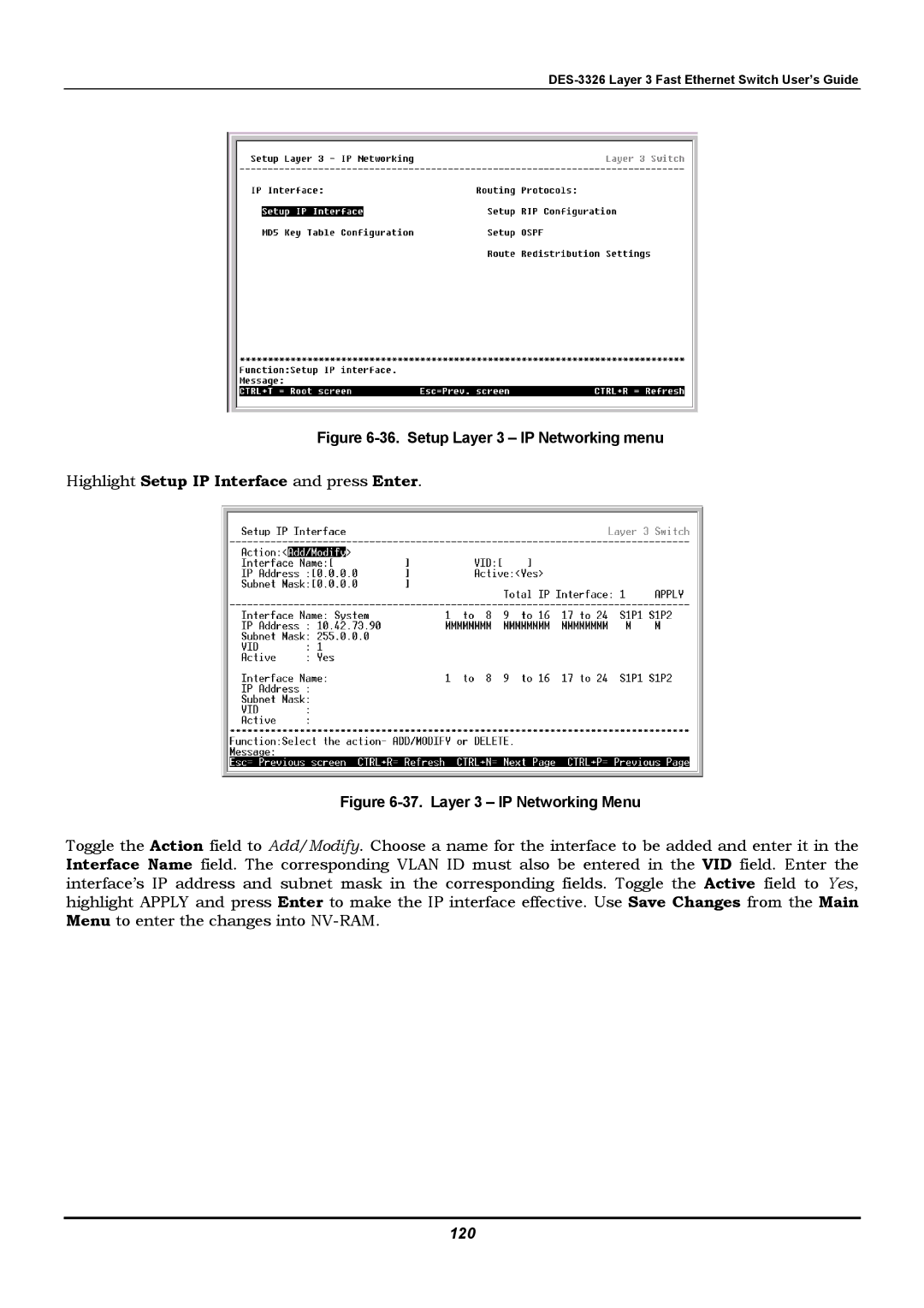 D-Link DES-3326 manual Highlight Setup IP Interface and press Enter, 120 
